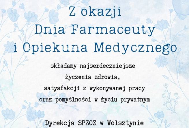 Życzenia z okazji Dnia Farmaceuty i Opiekuna Medycznego