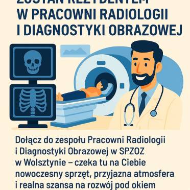 Rezydent - radiologii i diagnostyki obrazowej